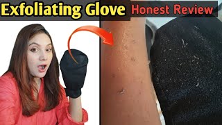 Exfoliating Glove Honest review  Remove Dead Skin [upl. by Paynter]