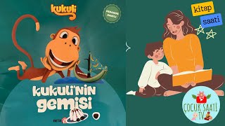 🐒Kukuli’nin Gemisi sesli masal dinle [upl. by Marella]