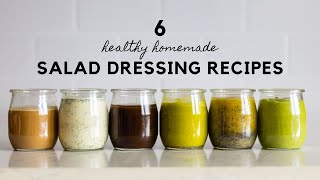 6 Healthy Salad Dressing Recipes To Spice Up Your Salads [upl. by Hanala]