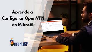 Paso N°2  Configurar OpenVPN y Conectar API SmartISP [upl. by Neeleuqcaj]