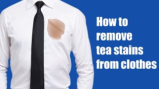 How to remove tea stains from clothes [upl. by Enelrahc]