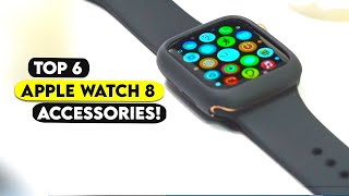 Top 6 Best Apple Watch Series 8 Accessories 2022🔥⌚✅ [upl. by Ainer]