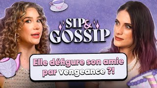 Elle défigure son amie par vengeance   SIP amp GOSSIP 4 ft Océane [upl. by Adnal]