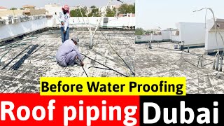 Step44Electric Work Piping Work Dubai Roof Villa Dubai Water Proofing Sy pehly Conduits Fixing [upl. by Nylssej351]