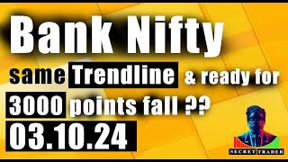 Bank Nifty Fall from same Trendline  Daily Analysis 03 Oct  Best setup for Friday  Secret Trader [upl. by Lenehc]