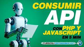 Consumir API con PHP y JAVASCRIPT [upl. by Clarita]