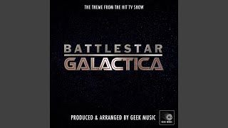 Battlestar Galactica  Main Theme [upl. by Inuat984]