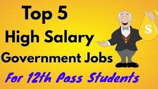 Best Government Jobs For 12th Pass Students  Sarkari Naukri 12th Pass [upl. by Iolenta]