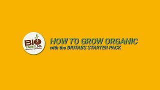 HOW TO GROW ORGANIC with BioTabs STARTER PACK  ENG [upl. by Allebara]