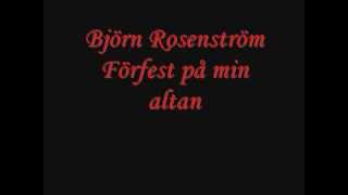 Björn Rosenström  Förfest på min altan lyrics [upl. by Usanis755]