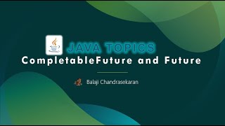 ComparableFuture and Future Tutorial  Java topics [upl. by Lebiralc]