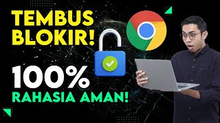 Cara Membuka Situs Website yang Diblokir di Chrome Tanpa VPN amp PROXY  LOLOS SSST RAHASIA AMAN [upl. by Monie]