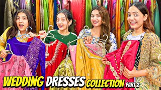 Wedding Dresses Collection😍Rabia Ka Funny Dance🤣Sistrology [upl. by Spindell631]