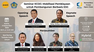 Seminar KCOC  Mobilisasi Pembiayaan Untuk Pembangunan Berbasis ESG [upl. by Bocaj]