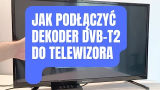 jak podłączyć dekoder DVBT2 do telewizora  poradnik [upl. by Lexie]