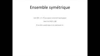 Espaces vectoriels topologiques partie 7  Ensemble symétrique [upl. by Adrien97]