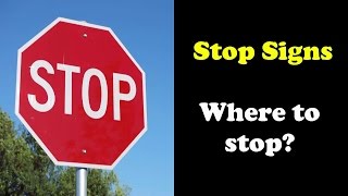 WHERE TO STOP at a stop sign  Know the Stop positions at a stop sign  Tips for New Drivers [upl. by Ailaht382]