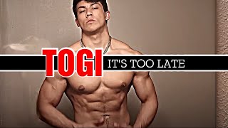 Its Too Late To Save Togi [upl. by Giovanni368]