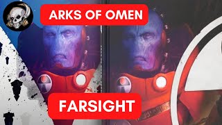 Arks of Omen  Farsight [upl. by Ephraim234]