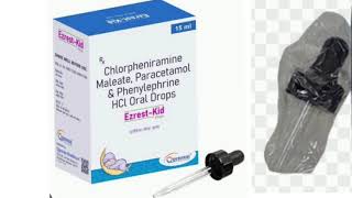 Ezrest Kid Drops Chlorpheniramine Maleate Paracetamol amp Phenylephrine HCl Oral Drops [upl. by Ailicec]