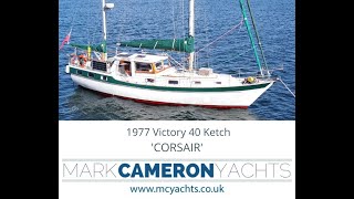 Victory 40 Ketch CORSAIR [upl. by Anihta]