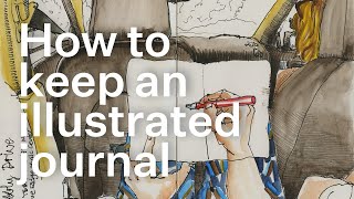 How to keep an illustrated journal [upl. by Dickerson977]