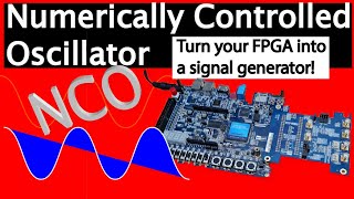 NCOs are everywhere  heres how to make one using an FPGA [upl. by Wivina]