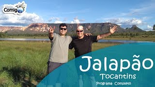 JALAPAO  TOCANTINS  PROGRAMA VIAJE COMIGO [upl. by Sinnaoi747]