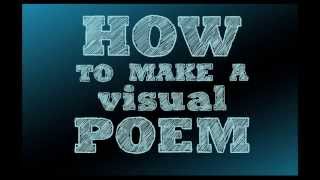 How to Make a Visual Poem [upl. by Adnoraj]