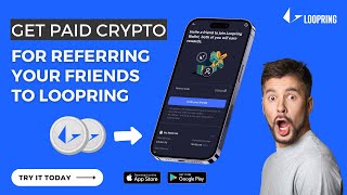 Refer friends to Loopring L2 or Wallet  get PAID in crypto💙 [upl. by Lovell]