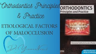 𝐎𝐫𝐭𝐡𝐨𝐝𝐨𝐧𝐭𝐢𝐜𝐬 𝐏𝐫𝐢𝐧𝐜𝐢𝐩𝐥𝐞𝐬 𝐚𝐧𝐝 𝐏𝐫𝐚𝐜𝐭𝐢𝐜𝐞  ETIOLOGICAL FACTORS OF MALOCCLUSION [upl. by Hurd]