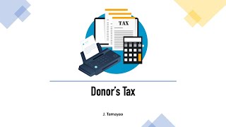 TAX  Donors Tax [upl. by Esilehc]