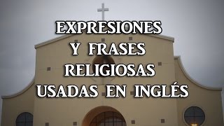 Expresiones religiosas más usadas en inglés Oh my God ¡Ay dios mio [upl. by Kauffmann]