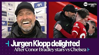 quotHES FLYING AT THE MOMENTquot 😍  Jurgen Klopp HAILS Conor Bradley  Liverpool 41 Chelsea [upl. by Oribelle588]