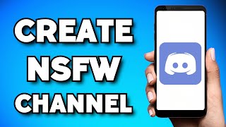 How To Make A NSFW Channel On Discord Mobile 2024 Guide [upl. by Ennovehs]