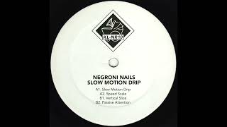 Negroni Nails  Vertical Slice [upl. by Nomit]