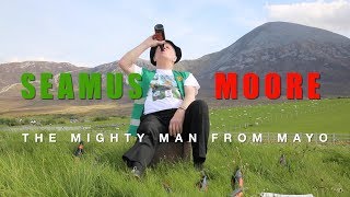 Seamus Moore  The Mighty Man From Mayo Official Music Video [upl. by Attennhoj947]