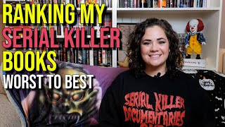 Ranking My Serial Killer Books  Worst To Best [upl. by Hawk]