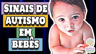 AUTISMO INFANTIL 38 Sinais e Sintomas de Autismo em Bebê AULAO01 [upl. by Sara]