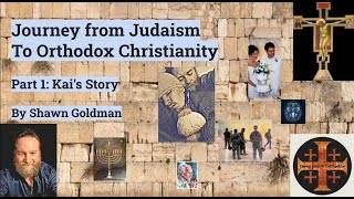 My Journey from Judaism to Orthodox Christianity Kais Story ep 1 [upl. by Ahsinelg]