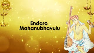 Endaro Mahanubhavulu  Tyagaraju Keerthana [upl. by Skoorb]