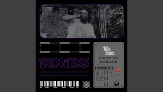 BIDNESS [upl. by Kyle]