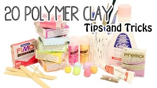 20 Polymer Clay Tips and Tricks for Beginners [upl. by Oneladgam515]