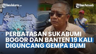 Gempa Bumi di Sekitar Gunung Salak 19 Kali Guncangan di Perbatasan Sukabumi  Bogor dan Banten [upl. by Eniahpets]