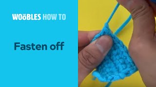 Fasten Off Crochet [upl. by Jemma]