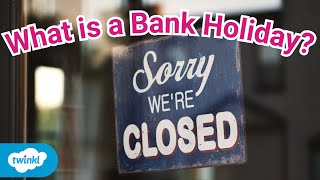 What is a Bank Holiday  Why Do We Get Bank Holidays [upl. by Name105]