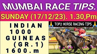 Mumbai Race Tips  171223 Sunday 130Pm  Indian 1000 Guineas G1 1600m [upl. by Perl]