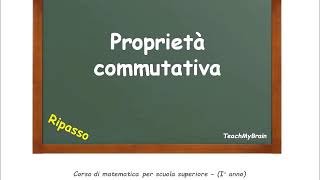 🦉 Lezione di Matematica Proprietà commutativa [upl. by Kauffmann]