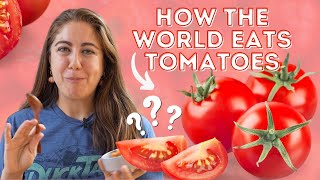 This is How People Around the World Eat Tomatoes 🍅🌎 [upl. by Niaz]