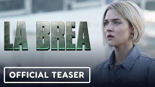 La Brea  Official Exclusive Season 1 Teaser Trailer [upl. by Heti344]